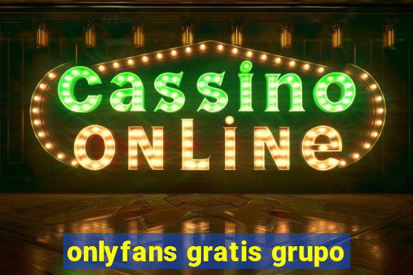 onlyfans gratis grupo